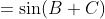 =\sin(B+C)