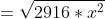 =\sqrt{2916*x^2}