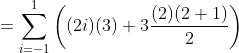 =\sum_{i=-1}^{1}\left((2i)(3)+3\frac{(2)(2+1)}{2}\right)