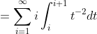 =\sum_{i=1}^{\infty}i\int_i^{i+1}t^{-2}dt