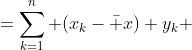 =\sum_{k=1}^n (x_k-\bar x) y_k 