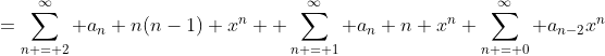 =\sum_{n = 2}^\infty a_n n(n-1) x^n+ \sum_{n = 1}^\infty a_n n x^n+\sum_{n = 0}^\infty a_{n-2}x^n