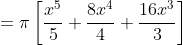 ={\pi}\left[\frac{x^5}{5}+\frac{8x^4}{4}+\frac{16x^3}{3}\right]