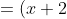 =(x+2)(x+5)