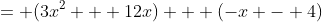 = (3x^2 + 12x) + (-x - 4)