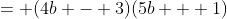 = (4b - 3)(5b + 1)