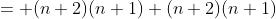 \begin{align*}  \frac{(n+2)!}{n!}&= (n+2)(n+1)\\ (n+2)(n+1)&=110 \\  n^2+3n-108&=0 \end{align*}