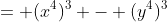 = (x^4)^3 - (y^4)^3