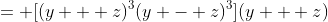 = [(y + z)^3(y - z)^3](y + z)