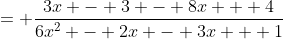 = \dfrac{3x - 3 - 8x + 4}{6x^2 - 2x - 3x + 1}
