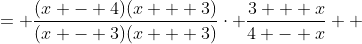 \displaystyle \begin{align*} \frac{x^2 - x - 12}{x^2 - 9} \cdot \frac{3 + x}{4 - x} &= \frac{(x - 4)(x + 3)}{(x - 3)(x + 3)}\cdot \frac{3 + x}{4 - x} \\ &= \frac{-(4 - x)(x + 3)(3 + x)}{(x - 3)(x + 3)(4 - x)} \\ &= \frac{-(3+x)}{x - 3} \end{align*}