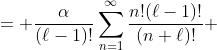 \displaystyle \begin{aligned}K(\ell) &= \frac{\alpha}{(\ell-1)!}\sum_{n=1}^{\infty}\frac{n!(\ell-1)!}{(n+\ell)!}\\ &= \frac{\alpha}{(\ell-1)!}\sum_{n=1}^{\infty}\frac{\Gamma(n+1)\Gamma(\el  l)}{\Gamma(n+\ell+1)}\\ &= \frac{\alpha}{(\ell-1)!}\sum_{n=1}^{\infty}B(n+1,\ell)\\ &= \frac{\alpha}{(\ell-1)!}\sum_{n=1}^{\infty}\int_0^1 t^{n}(1-t)^{\ell-1}\text{ }dt\\ &= \frac{\alpha}{(\ell-1)!}\int_0^1 (1-t)^{\ell-1}\sum_{n=1}^{\infty}t^n\text{ }dt\\ &=\frac{\alpha}{(\ell-1)!}\int_0^1 (1-t)^{\ell-2}-(1-t)^{\ell-1}\text{ }dt\\ &= \frac{\alpha}{(\ell-1)!} \frac{1}{\ell(\ell-1)}\\ &= \frac{\alpha}{\ell! (\ell-1)}\end{aligned}