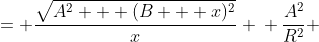 \displaystyle \begin{align*} \frac{A}{R} &= \frac{\sqrt{A^2 + (B + x)^2}}{x} \\ \frac{A^2}{R^2} &= \frac{A^2 + (B + x)^2}{x^2} \\ \frac{A^2}{R^2} &= \frac{A^2 + B^2 + 2Bx + x^2}{x^2} \\ A^2x^2 &= R^2\left(A^2 + B^2 + 2Bx + x^2\right) \\ A^2x^2 &= A^2R^2 + B^2R^2 + 2BR^2x + R^2x^2 \\ \left(A^2 - R^2\right)x^2 - 2BR^2x &= A^2R^2 + B^2R^2 \\ x^2 - \frac{2BR^2}{A^2 - R^2}x &= \frac{A^2R^2 + B^2R^2}{A^2 - R^2} \\ x^2 - \frac{2BR^2}{A^2 - R^2}x + \left(-\frac{BR^2}{A^2 - R^2}\right)^2 &= \frac{A^2R^2 + B^2R^2}{A^2 - R^2} + \left(-\frac{BR^2}{A^2 - R^2}\right)^2 \\ \left(x - \frac{BR^2}{A^2 - R^2}\right)^2 &= \frac{\left(A^2R^2 + B^2R^2\right)\left(A^2 - R^2\right) + B^2R^4}{\left(A^2 - R^2\right)^2} \\ \left(x - \frac{BR^2}{A^2 - R^2}\right)^2 &= \frac{A^4R^2 - A^2R^4 + A^2B^2R^2 - B^2R^4 + B^2R^4}{\left(A^2 - R^2\right)^2} \\ \left(x - \frac{BR^2}{A^2 - R^2}\right)^2 &= \frac{A^4R^2 - A^2R^4 + A^2B^2R^2}{\left(A^2 - R^2\right)^2}\end{align*}