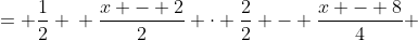 \displaystyle \begin{align*} \frac{x - 2}{2} - \frac{x - 8}{4} &= \frac{1}{2} \\ \frac{x - 2}{2} \cdot \frac{2}{2} - \frac{x - 8}{4} &= \frac{1}{2} \\ \frac{2x - 4}{4} - \frac{x - 8}{4} &= \frac{1}{2} \\ \frac{2x - 4 - (x - 8)}{4} &= \frac{1}{2} \\ \frac{x + 4}{4} &=\frac{1}{2}  \end{align*}