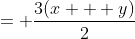 = \frac{3(x + y)}{2}
