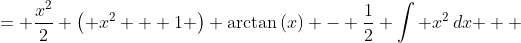 \displaystyle \begin{align*} \int{\left( 2x^3 + x \right) \arctan{(x)}\,dx} &= \left( \frac{x^4}{2} + \frac{x^2}{2} \right) \arctan{(x)} - \int{ \left( \frac{x^4}{2} + \frac{x^2}{2} \right)\left( \frac{1}{1 + x^2} \right) dx } \\ &= \frac{x^2}{2}\left( x^2 + 1 \right) \arctan{(x)} - \frac{1}{2} \int{ \frac{x^2 \left( x^2 + 1 \right)}{1 + x^2}\, dx } \\ &= \frac{x^2}{2} \left( x^2 + 1 \right) \arctan{(x)} - \frac{1}{2} \int{ x^2\,dx } \\ &= \frac{x^2}{2} \left( x^2 + 1 \right) \arctan{(x)} - \frac{x^3}{6} + C \end{align*}
