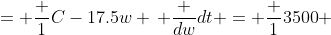 = \frac {1}{C-17.5w} \, \frac {dw}{dt} = \frac {1}{3500} 