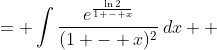 \displaystyle \begin{align*} \int{\frac{\sqrt[x]{2\sqrt[x]{2\sqrt[x]{2\sqrt[x]{\dots}}}}}{(1 - x)^2}\,dx} &= \int{\frac{e^{\frac{\ln{2}}{1 - x}}}{(1 - x)^2}\,dx} \\ &= \frac{1}{\ln{2}}\int{e^{\frac{\ln{2}}{1 - x}}\left[\frac{\ln{2}}{(1 - x)^2}\right]\,dx} \end{align*}