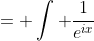 = \int \frac{1}{e^{ix}}~dx