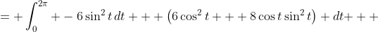 \displaystyle \begin{align*} \oint_C{\left[ y\,dx + \left(x + y^2\right)dy \right]} &= \int_0^{2\pi}{\left\{ 2\sin{t}\left(-3\sin{t}\,dt\right) + \left[ 3\cos{t} + \left(2\sin{t}\right)^2 \right]\left( 2\cos{t}\,dt \right) \right\} } \\ &= \int_0^{2\pi}{ -6\sin^2{t}\,dt + \left(6\cos^2{t} + 8\cos{t}\sin^2{t}\right) dt } \\ &= \int_0^{2\pi}{\left(6\cos{2t} + 8\cos{t}\sin^2{t}\right)dt } \\ &= \left[ 3\sin{2t} + \frac{8}{3}\sin^3{t} \right]_0^{2\pi} \\ &= 0 \end{align*}