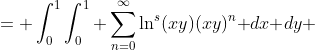 \displaystyle \begin{aligned}\int_0^1\int_0^1\frac{\ln(xy)}{1-xy}\text{ }dx\text{ }dy &= \int_0^1\int_0^1 \sum_{n=0}^{\infty}\ln^s(xy)(xy)^n\text{ }dx\text{ }dy\\ &=\sum_{n=0}^{\infty}\int_0^1\int_0^1 \ln(xy)(xy)^n\text{ }dx\text{ }dy\\ &= \sum_{n=0}^{\infty}\int_0^1 \frac{y^n\left((n+1)\log(y)-1\right)}{(n+1)^2}\text{ }dy\\ &= -\sum_{n=0}^{\infty}\frac{2}{(n+1)^3}\\ &= -2\zeta(3)\end{aligned}