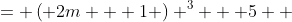 \displaystyle \begin{align*} n^3 + 5 &= \left( 2m + 1 \right) ^3 + 5 \\ &= \left( 2m \right) ^3 + 3 \left( 2m \right) ^2 + 3 \left( 2m \right) + 1 + 5 \\ &= 8m^3 + 12m^2 + 6m + 6 \\ &= 2 \left( 4m^3 + 6m^2 + 3m + 3 \right) \end{align*}