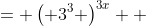 \displaystyle \begin{align*} 3^{9x} &= \left( 3^3 \right)^{3x} \\ &= 27^{3x} \\ &= \left( 27^x \right)^3 \\ &= 4^3 \\ &= 64  \end{align*}