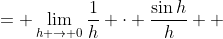\displaystyle \begin{align*} \lim_{x \to \infty}x \cdot \frac{\sin{\frac{1}{x}}}{\frac{1}{x}} &= \lim_{h \to 0}\frac{1}{h} \cdot \frac{\sin{h}}{h} \\ &= \lim_{h \to 0}\frac{1}{h} \cdot \lim_{h \to 0}\frac{\sin{h}}{h} \\ &= \infty \cdot 1 \\ &= \infty \end{align*}