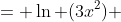 = \ln (3x^2) 