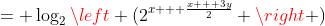 = \log_2{\left (2^{x + \frac{x + 3y}{2}} \right )}