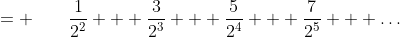 \frac{1}{4}S\;= \qquad\frac{1}{2^2} + \frac{3}{2^3} + \frac{5}{2^4} + \frac{7}{2^5} + \hdots