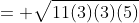 = \sqrt{11(3)(3)(5)}
