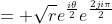 = \sqrt{r}e^{\frac{i\theta}{2}}e^{\frac{2ji\pi}{2}}