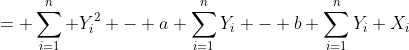 = \sum_{i=1}^{n} Y_i^2 - a \sum_{i=1}^{n}Y_i - b \sum_{i=1}^{n}Y_i X_i