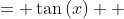 \displaystyle \begin{align*} y &= \tan{(x)} \\ &= \frac{\sin{(x)}}{\cos{(x)}} \\ \frac{dy}{dx} &= \frac{\cos{(x)}\frac{d}{dx}\left[ \sin{(x)} \right] - \sin{(x)} \frac{d}{dx} \left[ \cos{(x)} \right]}{\left[ \cos{(x)} \right]^2} \\ &= \frac{\cos{(x)}\cos{(x)} - \sin{(x)}\left[ -\sin{(x)} \right] }{\cos^2{(x)}} \\ &= \frac{\cos^2{(x)} + \sin^2{(x)}}{\cos^2{(x)}} \\ &= \frac{1}{\cos^2{(x)}} \\ &= \sec^2{(x)} \end{align*}