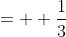 =  \frac13