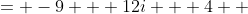 \displaystyle \begin{align*} \left( 3i + 2 \right)^2 &= -9 + 12i + 4 \\ &= -5 + 12i \\ &= - \left[ \pm \left( 3 - 2i \right) \right]^2  \end{align*}