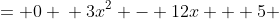 \displaystyle \begin{align*} \left(3x^2 - 12x + 5\right)^2 &= 0 \\ 3x^2 - 12x + 5 &= 0 \\ x &= \frac{12 \pm \sqrt{(-12)^2 - 4(3)(5)}}{2(3)} \\ x &= \frac{12 \pm \sqrt{144 - 60}}{6} \\ x &= \frac{12 \pm \sqrt{84}}{6} \\ x &= \frac{12 \pm 2\sqrt{21}}{6} \\ x &= \frac{6 \pm \sqrt{21}}{3}\end{align*}