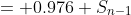 = 0.976 S_{n-1}