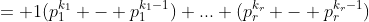 = 1(p_{1}^{k_{1}} - p_{1}^{k_{1}-1}) ... (p_{r}^{k_{r}} - p_{r}^{k_{r}-1})