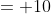 = 10
