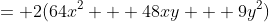 = 2(64x^2 + 48xy + 9y^2)