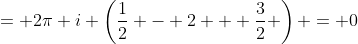 = 2\pi i \left(\frac{1}{2} - 2 + \frac{3}{2} \right) = 0