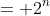 = 2^n