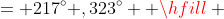 = 217^\circ ,323^\circ  \hfill \\