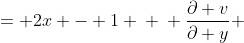 \displaystyle \begin{align*} \frac{\partial u}{\partial x} &= 2x - 1 \\ \\ \frac{\partial v}{\partial y} &= 2x - 1 \\ &= \frac{\partial u}{\partial x} \textrm{ as required} \\ \\ \frac{\partial u}{\partial y} &= -2y \\ \\ \frac{\partial v}{\partial x} &= 2y \\ &= -\frac{\partial u}{\partial y} \textrm{ as required} \end{align*}