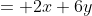 = 2x+6y
