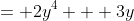 = 2y^4 + 3y