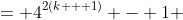 \displaystyle \begin{align*} 4^{2n} - 1 &= 4^{2(k + 1)} - 1\\ &= 4^{2k + 2} - 1 \\ &= 4^{2k}4^2 - 1 \\ &= (15m + 1)4^2 - 1 \\ &= 4^2\cdot 15m + 4^2 - 1 \\ &= 4^2\cdot 15m + 16 - 1\\ &= 4^2\cdot 15m + 15 \\ &= 15(4^2 \cdot m + 1) \end{align*} 