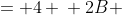 \displaystyle \begin{align*} A(0)(0 + 1)(0 + 2) + B(0 + 1)(0 + 2) + C(0)^2(0 + 2) + D(0)^2(0 + 1) &= 4 \\ 2B &= 4 \\ B &= 2 \end{align*}